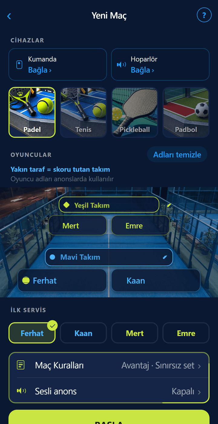 Kurulum ekranı: oyuncu adları ve ilk servis seçimi